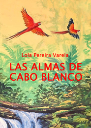 Las Almas de Cabo Blanco - Lola Pereira Varela